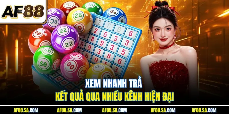 Xem nhanh trả kết quả qua nhiều kênh hiện đại